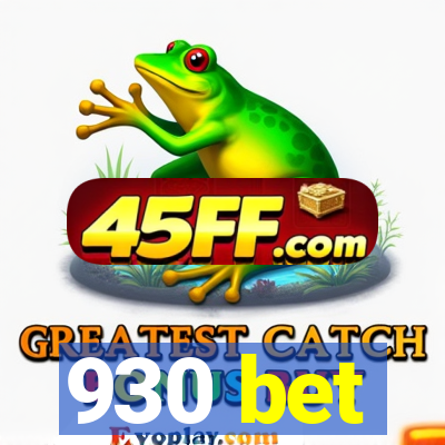 930 bet